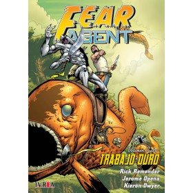 Fear Agent Vol 4 Trabajo Duro